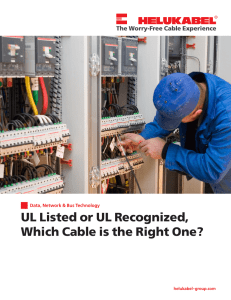 UL Listed or UL Recognized, Which Cable is the Right One?