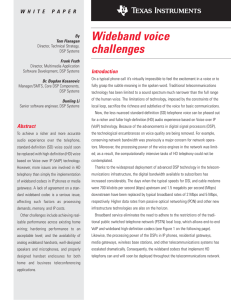Wideband voice challenges