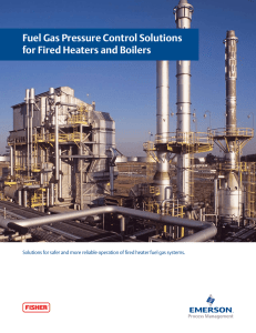 Fuel Gas Pressure Control Solutions for Fired Heaters and Boilers