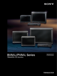 BVM-L/PVM-L Series