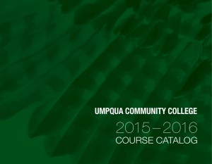 2015-16 College Catalog - Umpqua Community College
