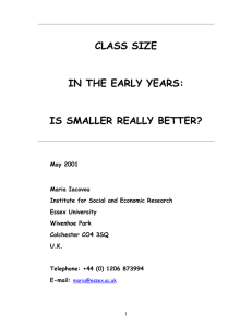 class size in the early years: is smaller really better?