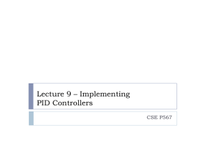 Lecture 9 – Implementing PID Controllers