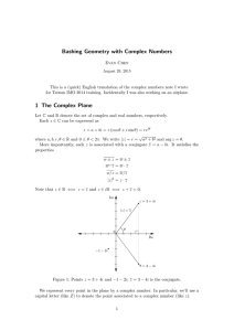 Bashing Geometry with Complex Numbers 1 The Complex Plane