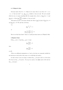 6. L`Hôpital`s Rule Everyone knows that 0/1 = 0. What do we mean