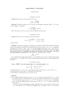 ASSIGNMENT 5 SOLUTION 1. Stewart 14.2.16 [5 pts] Find the limit