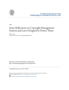 Some Reflections on Copyright Management Systems and Laws