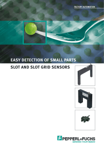 Easy detection of small parts - Slot and slot grid