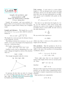 Length, dot products, and cross products in R3 Math 131 Multivariate
