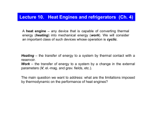 Lecture 10. Heat Engines (Ch. 4)