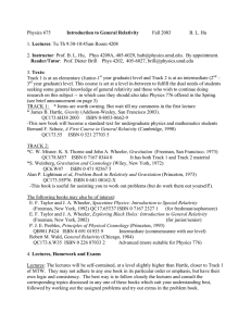Physics 675 Introduction to General Relativity Fall 2003 B. L. Hu 1