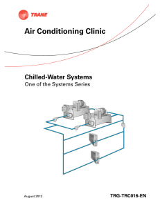 Chilled-Water Systems One of the Systems Series