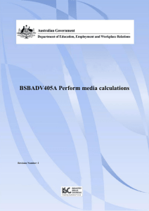 BSBADV405A Perform media calculations