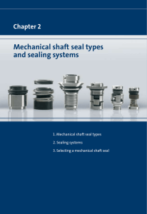 Mechanical shaft seal types and sealing systems