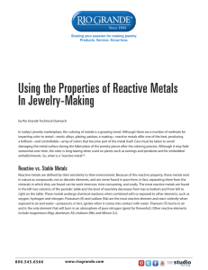 Using the Properties of Reactive Metals In Jewelry