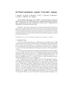 On Planck simulations: towards \2-nd order" analyses