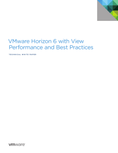 VMware Horizon 6 with View Performance and Best Practices