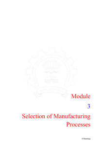 Module 3 Selection of Manufacturing Processes