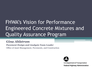 FHWA`s Vision for Performance Engineered Concrete Mixtures and