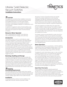 UltraVac® Solid Dielectric Vacuum Switches