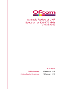 Strategic Review of UHF Spectrum at 420-470 MHz