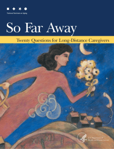 So Far Away: Twenty Questions For Long Distance Caregivers