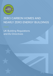 Zero Carbon Homes and Nearly Zero Energy