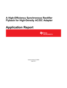 A High Efficiency Synchronous Rectifier Flyback