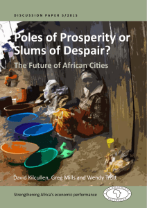 Poles of Prosperity or Slums of Despair?