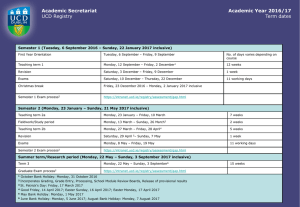 Academic Secretariat UCD Registry Academic Year 2016/17 Term