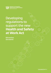 Developing Regulations to Support the new Health and Safety at
