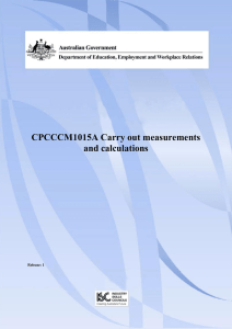 CPCCCM1015A Carry out measurements and calculations
