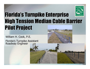 Florida`s Turnpike Enterprise High Tension Median Cable Barrier
