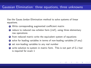 Gaussian Elimination: three equations, three unknowns