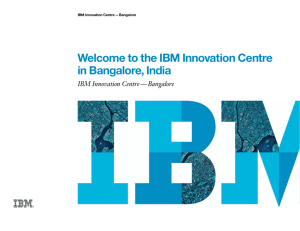 Welcome to the IBM Innovation Centre in Bangalore, India
