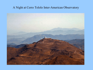C e r r A Night at Cerro Tololo Inter