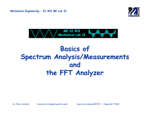 Basics of Spectrum Analysis/Measurements and the FFT Analyzer