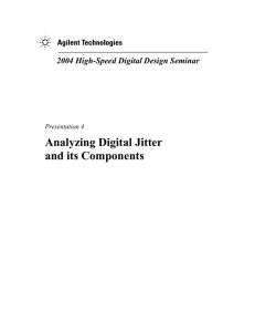 Analyzing Digital Jitter and its Components