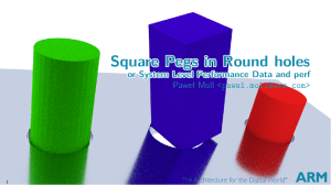 Square Pegs in Round holes - or System Level Performance Data