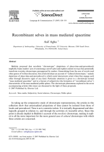 Recombinant selves in mass mediated spacetime