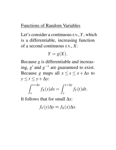 Functions of Random Variables Let`s consider a continuous r.v.,Y