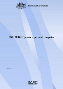 BSBITU101 Operate a personal computer