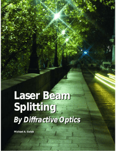 Laser Beam Splitting by Diffractive Optics