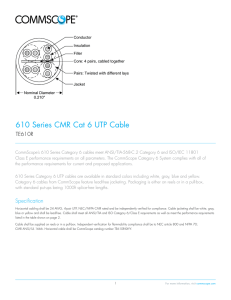 610 Series CMR Cat 6 UTP Cable