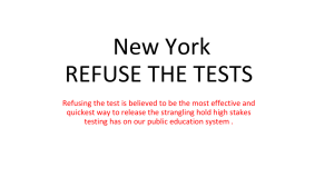 Refusing the test is believed to be the most effective and quickest
