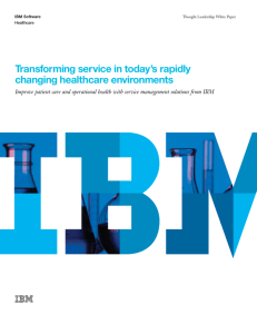 Transforming service in today`s rapidly changing healthcare