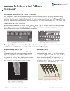 Addressing the Challenges of Small Pad Probing