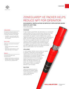 ZoneGuard® HE Packer Helps Reduce NPT For Operator