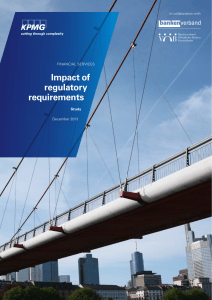 Impact of regulatory requirements