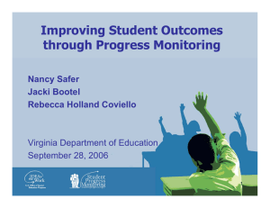 Improving Student Outcomes through Progress Monitoring